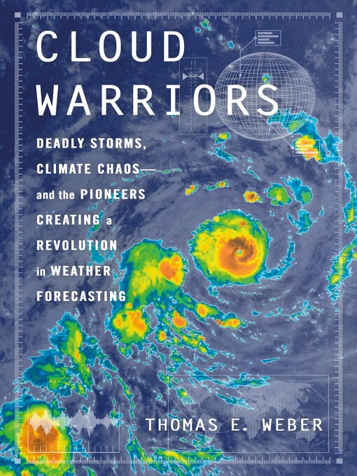 Title details for Cloud Warriors by Thomas E. Weber - Available